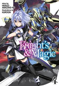 Produktbild: Knight's & Magic: Volume 4 (Light Novel)