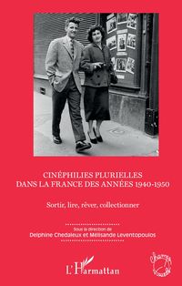 Produktbild: Cin&eacute;philies plurielles dans la France des ann&eacute;es 1940-1950