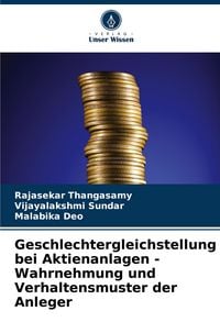 Produktbild: Geschlechtergleichstellung bei Aktienanlagen - Wahrnehmung und Verhaltensmuster der Anleger