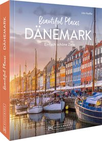 Bild vom Artikel Beautiful Places Dänemark vom Autor Udo Haafke