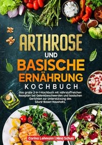 Produktbild: Arthrose und Basische Ern&auml;hrung Kochbuch