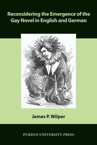 Produktbild: Reconsidering the Emergence of the Gay Novel in English and German