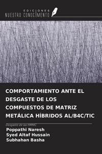 Produktbild: Comportamiento Ante El Desgaste De Los Compuestos De Matriz Met&aacute;lica H&iacute;bridos Al/b4c/tic