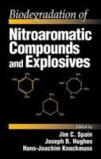 Produktbild: Biodegradation of Nitroaromatic Compounds and Explosives
