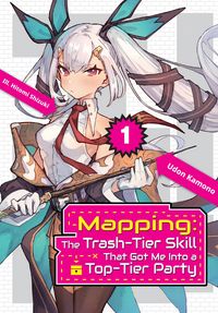 Produktbild: Mapping: The Trash-Tier Skill That Got Me Into a Top-Tier Party: Volume 1