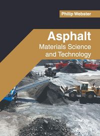 Produktbild: Asphalt: Materials Science and Technology