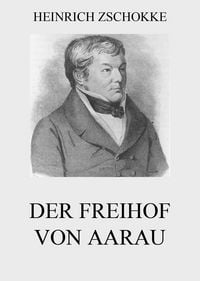 Produktbild: Der Freihof von Aarau
