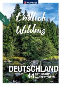 Produktbild: KOMPASS Endlich Wildnis - Deutschland