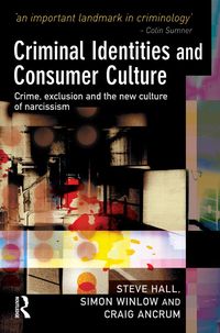 Produktbild: Criminal Identities and Consumer Culture