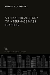 Produktbild: A Theoretical Study of Interphase Mass Transfer