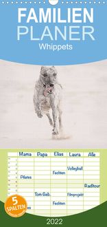 Produktbild: Familienplaner Whippet 2022 (Wandkalender 2022 , 21 cm x 45 cm, hoch)