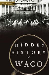 Produktbild: Hidden History of Waco