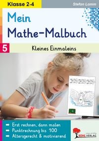 Produktbild: Mein Mathe-Malbuch / Band 5: Kleines Einmaleins