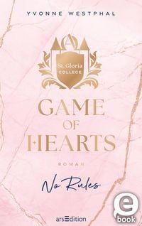 Produktbild: Game of Hearts - No Rules (St. Gloria College 1)