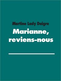 Produktbild: Marianne, reviens-nous