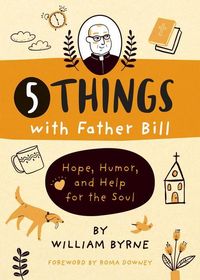 Produktbild: 5 Things with Father Bill