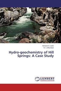 Produktbild: Joshi, H: Hydro-geochemistry of Hill Springs: A Case Study