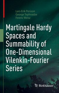 Produktbild: Martingale Hardy Spaces and Summability of One-Dimensional Vilenkin-Fourier Series