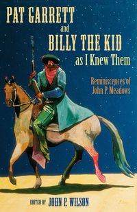 Produktbild: Pat Garrett and Billy the Kid as I Knew Them