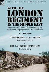 Produktbild: With the London Regiment in the Middle East, 1917
