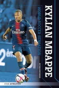 Produktbild: Kortemeier, T: Kylian Mbappe: World Soccer Sensation