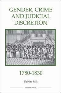 Produktbild: Gender, Crime and Judicial Discretion, 1780-1830
