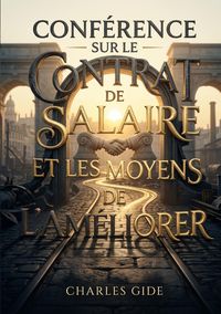 Produktbild: Conf&eacute;rence sur le contrat de salaire et les moyens de l'am&eacute;liorer