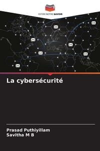 Produktbild: La cybers&eacute;curit&eacute;