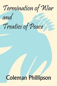 Produktbild: Termination of War and Treaties of Peace