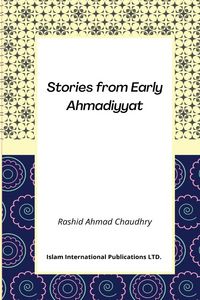 Produktbild: Stories from Early Ahmadiyyat