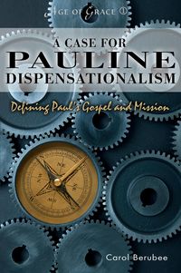 Produktbild: Case for Pauline Dispensationalism