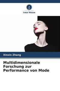 Produktbild: Multidimensionale Forschung zur Performance von Mode