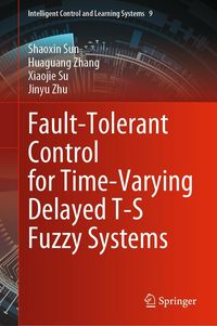 Produktbild: Fault-Tolerant Control for Time-Varying Delayed T-S Fuzzy Systems