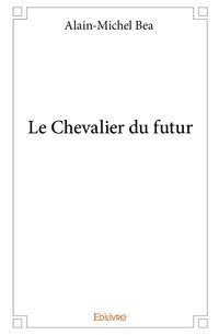 Produktbild: Le chevalier du futur