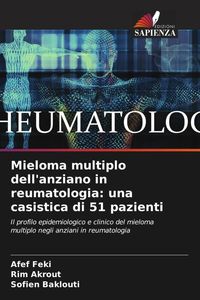 Produktbild: Mieloma multiplo dell'anziano in reumatologia: una casistica di 51 pazienti