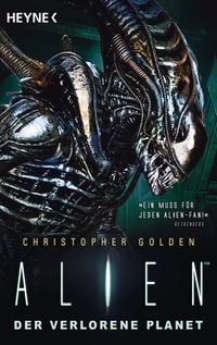 Bild vom Artikel Alien - Der verlorene Planet vom Autor Christopher Golden