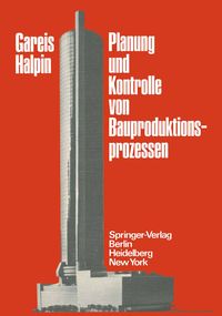Produktbild: Planung und Kontrolle von Bauproduktionsprozessen