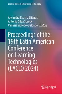 Produktbild: Proceedings of the 19th Latin American Conference on Learning Technologies (LACLO 2024)