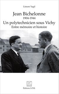 Produktbild: Jean Bichelonne un polytechnicien sous Vichy (1904-1944)