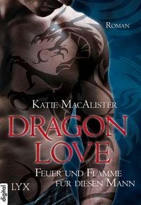 Produktbild: Dragon Love - Feuer und Flamme f&uuml;r diesen Mann