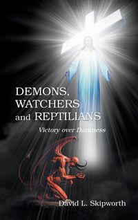 Produktbild: Demons, Watchers and Reptilians