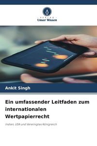 Produktbild: Ein umfassender Leitfaden zum internationalen Wertpapierrecht