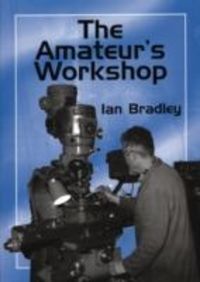 Produktbild: Bradley, I: The Amateur's Workshop
