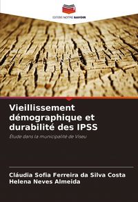 Produktbild: Vieillissement d&eacute;mographique et durabilit&eacute; des IPSS