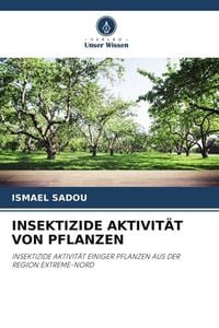 Produktbild: Insektizide Aktivit&auml;t von Pflanzen