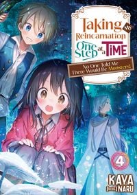 Produktbild: Taking My Reincarnation One Step at a Time: No One Told Me There Would Be Monsters! Volume 4