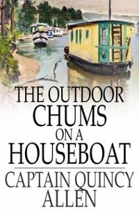 Produktbild: Outdoor Chums on a Houseboat