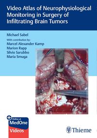 Produktbild: Video Atlas of Neurophysiological Monitoring in Surgery of Infiltrating Brain Tumors