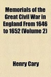 Produktbild: Memorials of the Great Civil War in England from 1646 to 1652 (Volume 2)