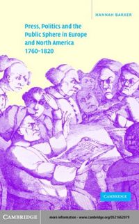 Produktbild: Press, Politics and the Public Sphere in Europe and North America, 1760-1820